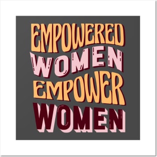 Empowered Women Empower Women Dark Posters and Art